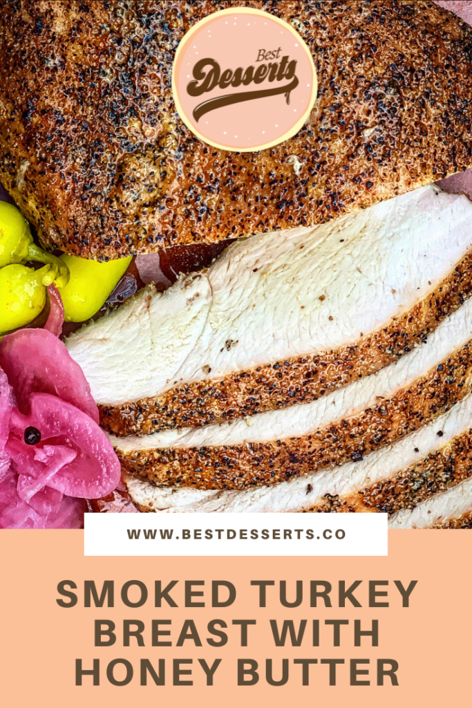 Smoked Turkey Breast with Honey Butter